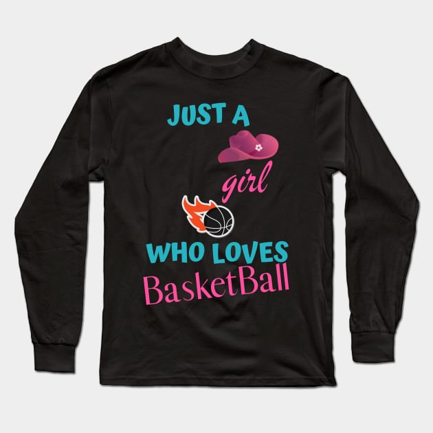 just a girl loves basketball Long Sleeve T-Shirt by ZAGGYSHIRT